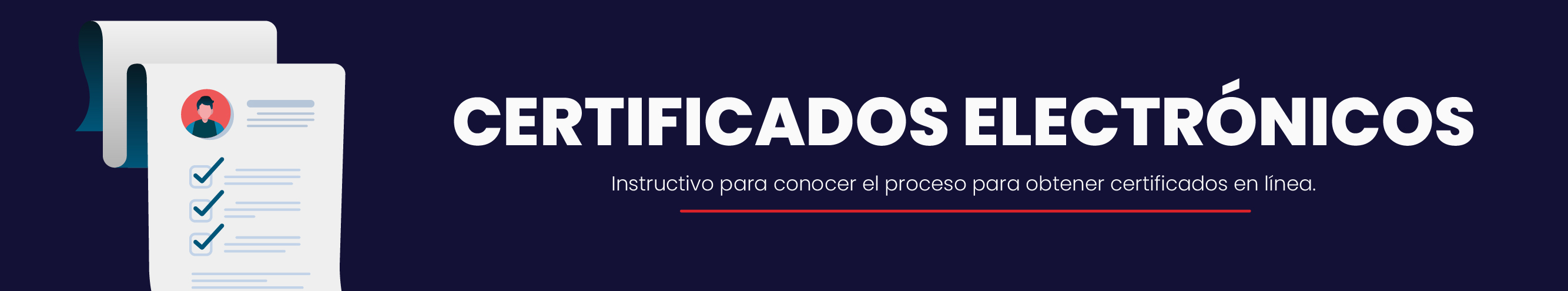 Certificados electrónicos, Instructivo para conocer el proceso para obtener certificados en línea.